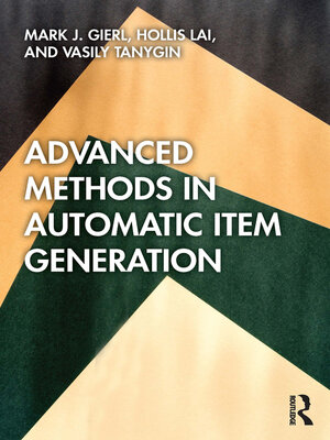 cover image of Advanced Methods in Automatic Item Generation